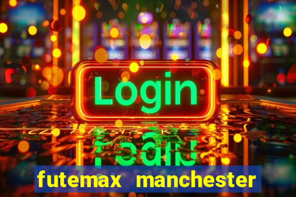 futemax manchester united ao vivo